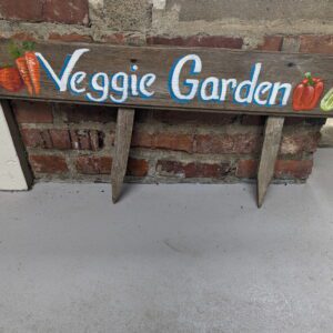 Veggie Garden Sign-SOLD